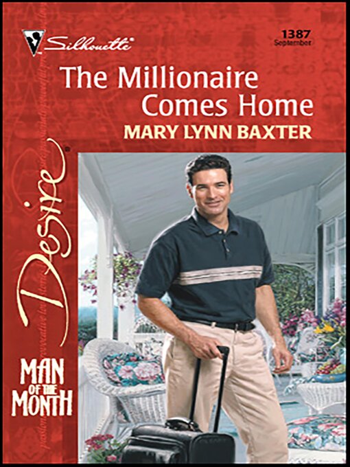 Title details for The Millionaire Comes Home by Mary Lynn Baxter - Wait list